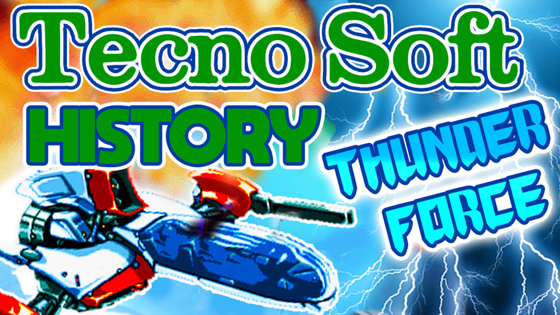 History of Technosoft and Thunder Force